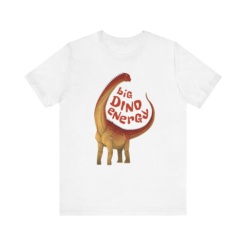 Big Dino Energy unisex t-shirt