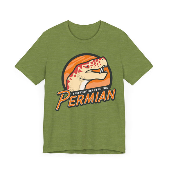 I Left My Heart in the Permian t-shirt