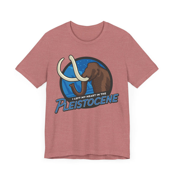 I Left My Heart in the Pleistocene t-shirt