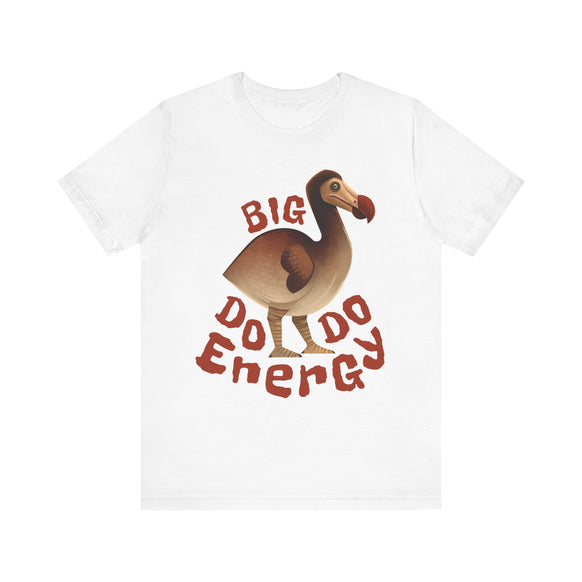 Big Dodo Energy unisex t-shirt