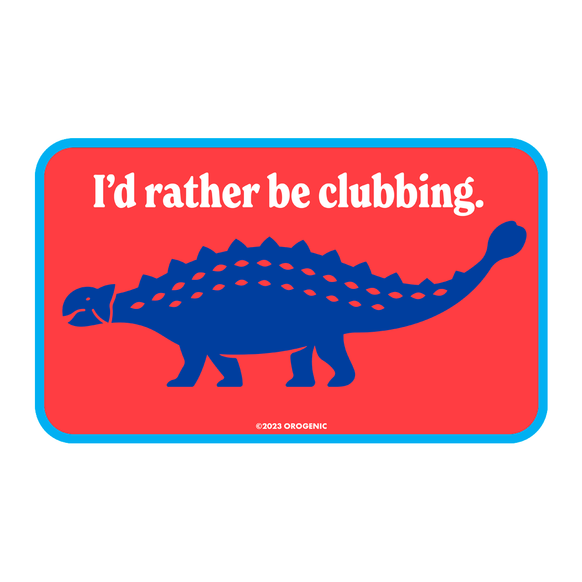 I'd Rather Be Clubbing t-shirt