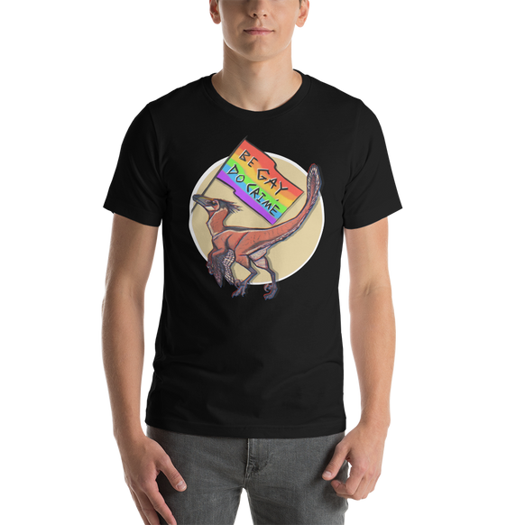 Be Gay Velociraptor t-shirt