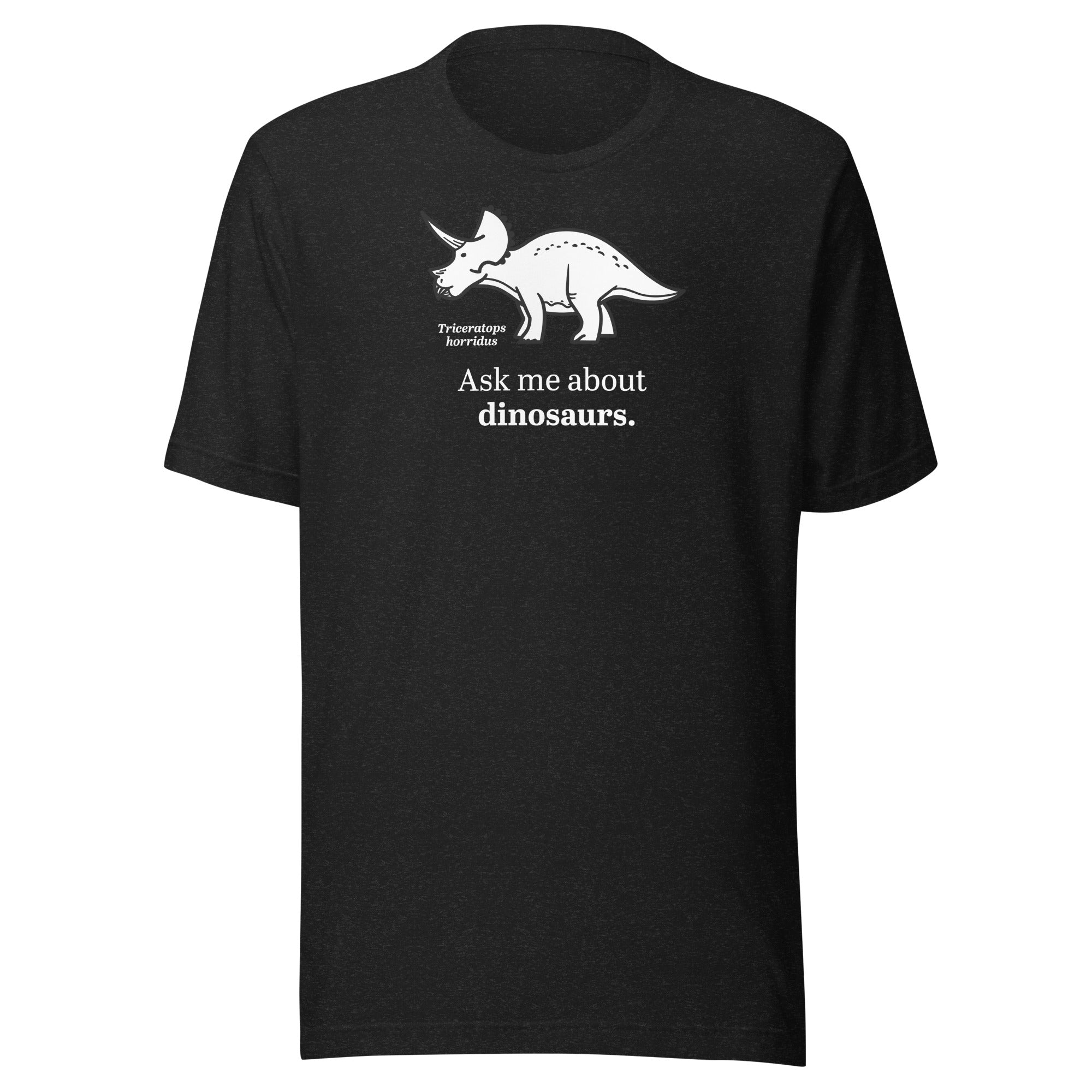 Ask Me About Dinosaurs t-shirt