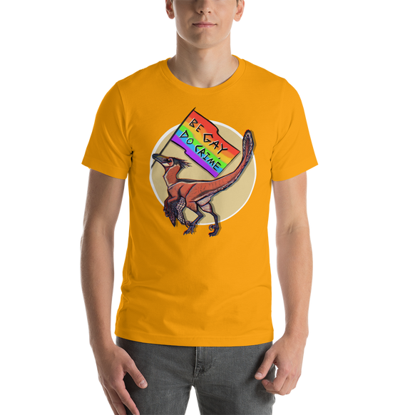 Be Gay Velociraptor t-shirt