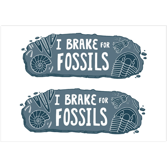 I Brake For Fossils bumper stickers