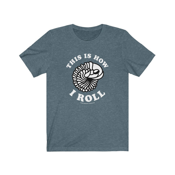 This is How I Roll Trilobite unisex t-shirt